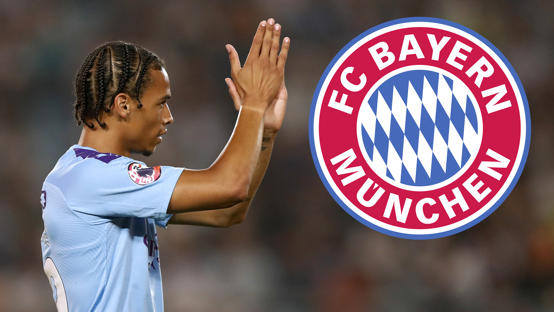 Bayern Munich trả cho Man City 45 triệu euro để chiêu mộ Leroy Sane